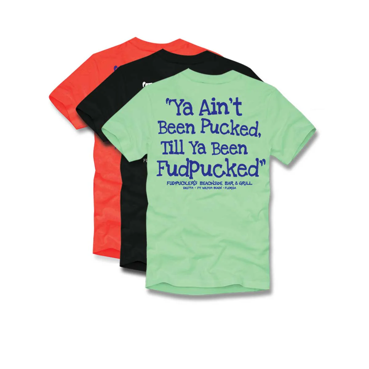 Ya Ain't Been Pucked...(Short Sleeve) - Image 3