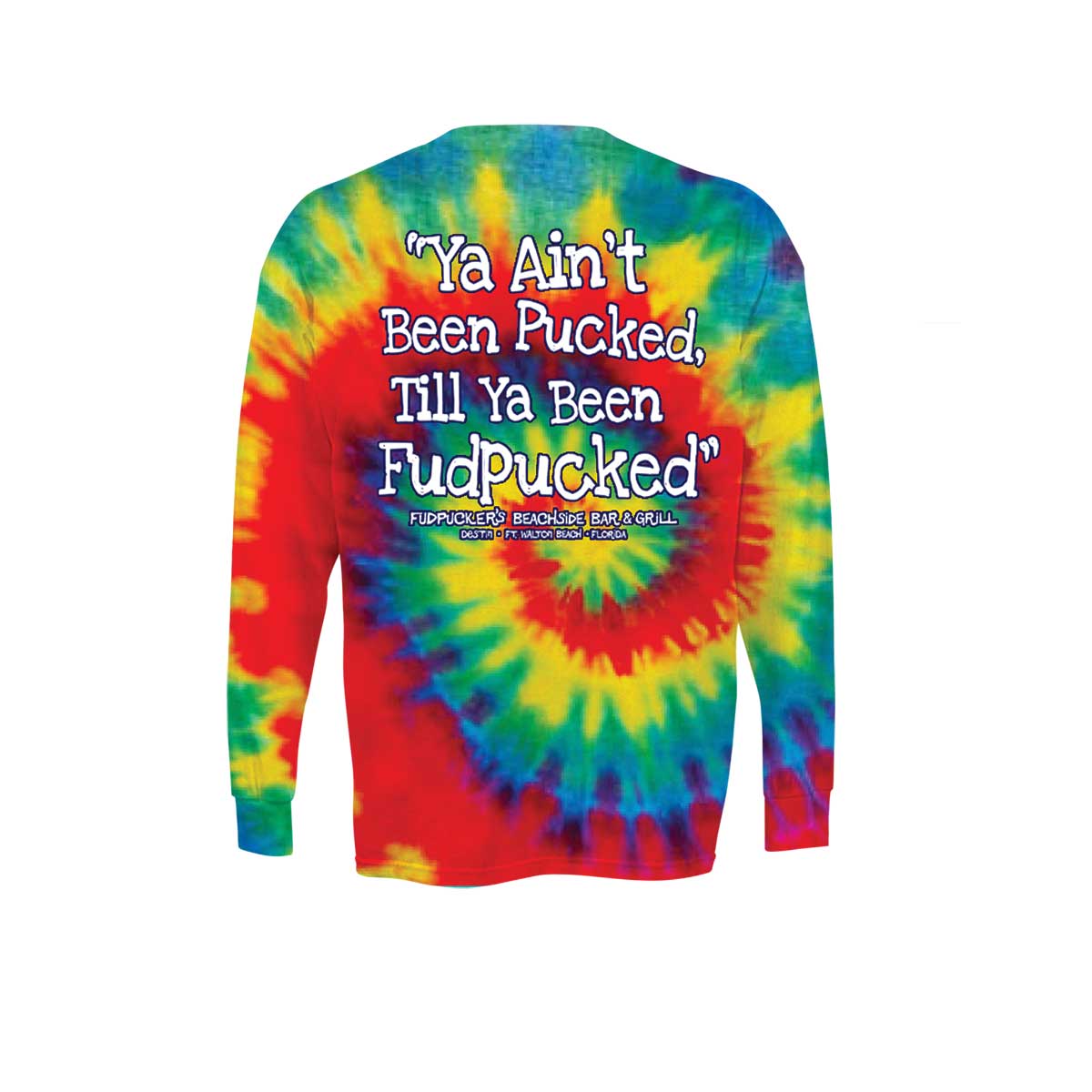Ya Aint Been Pucked Tie Dye (Long Sleeve) - Image 5